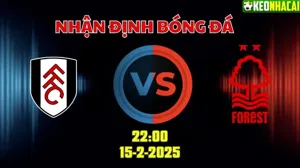 Nhận định bóng đá Fulham vs Nottingham 22h00 ngày 15/2